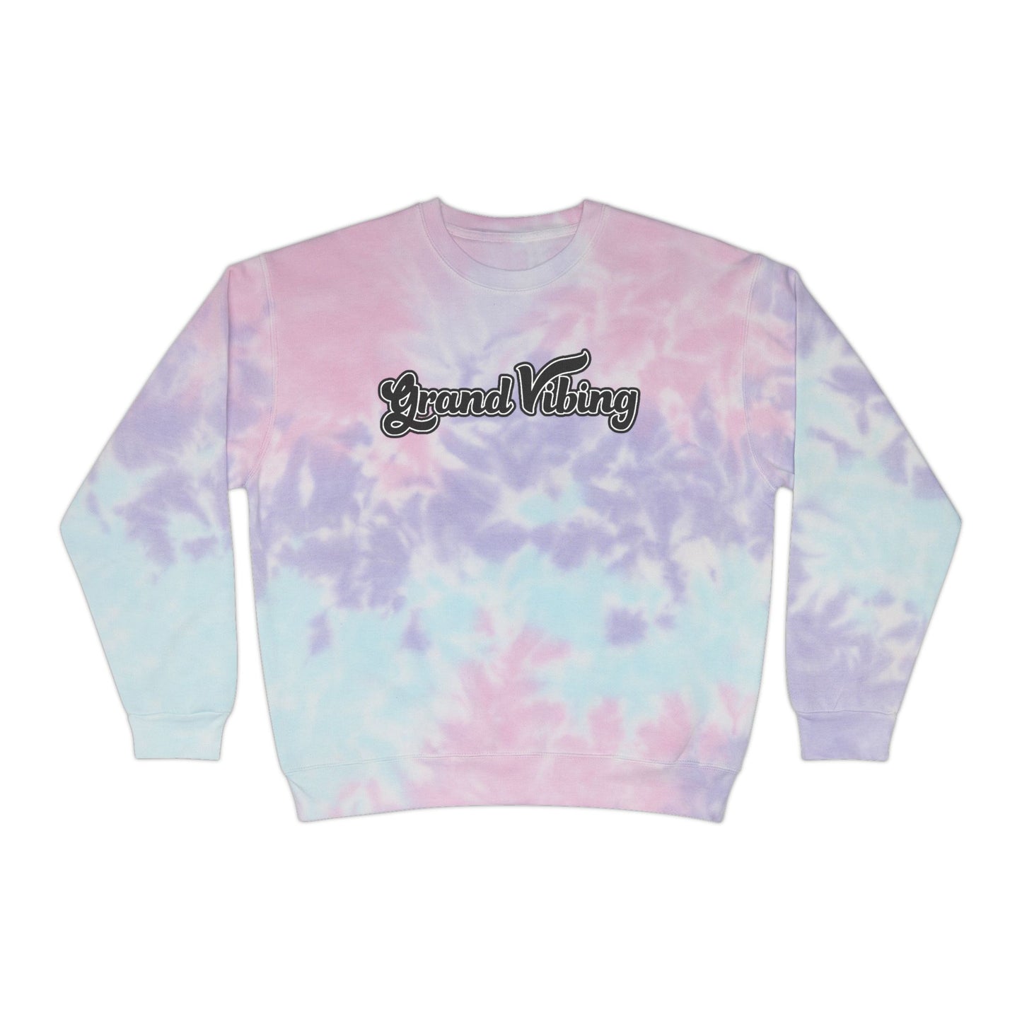 Grand Vibing Tie-Dye Sweatshirt (Q)