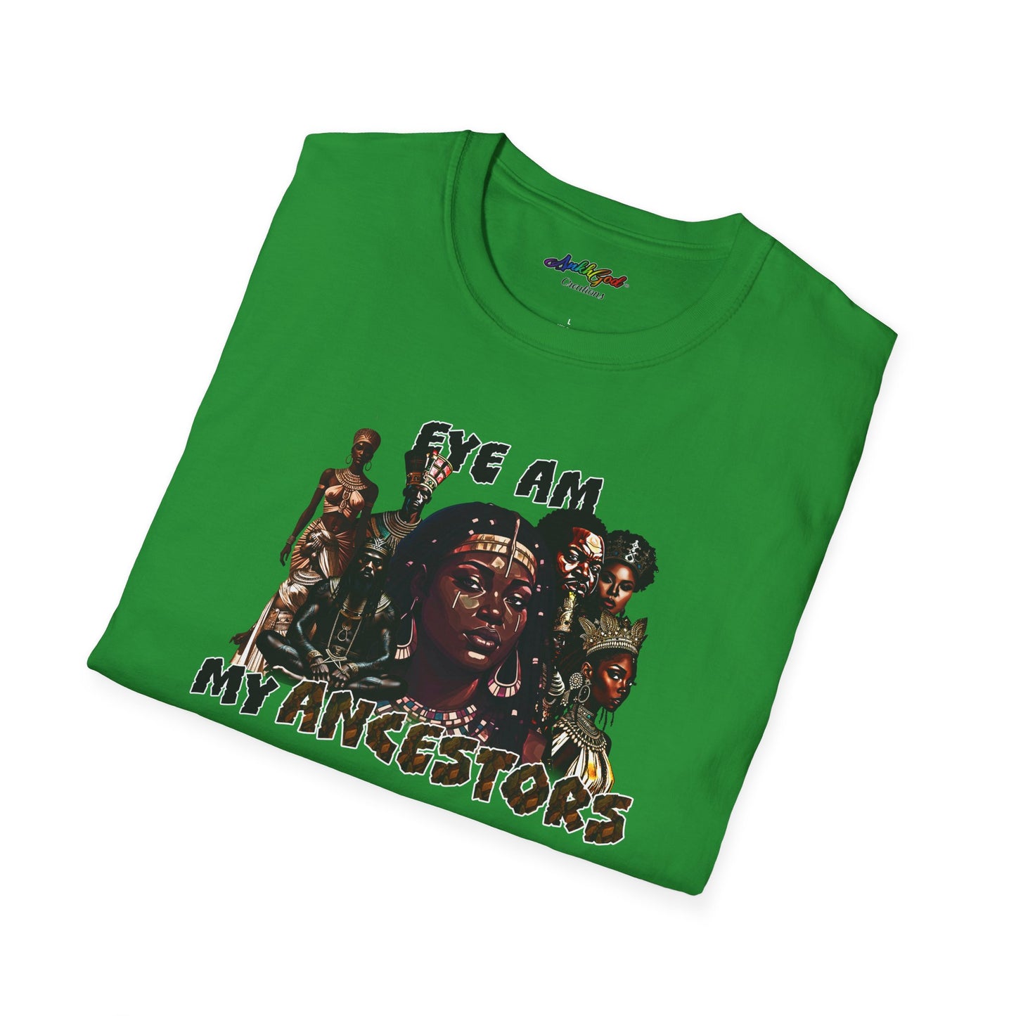 Eye AM My Ancestors | Softstyle Tee (Queens)