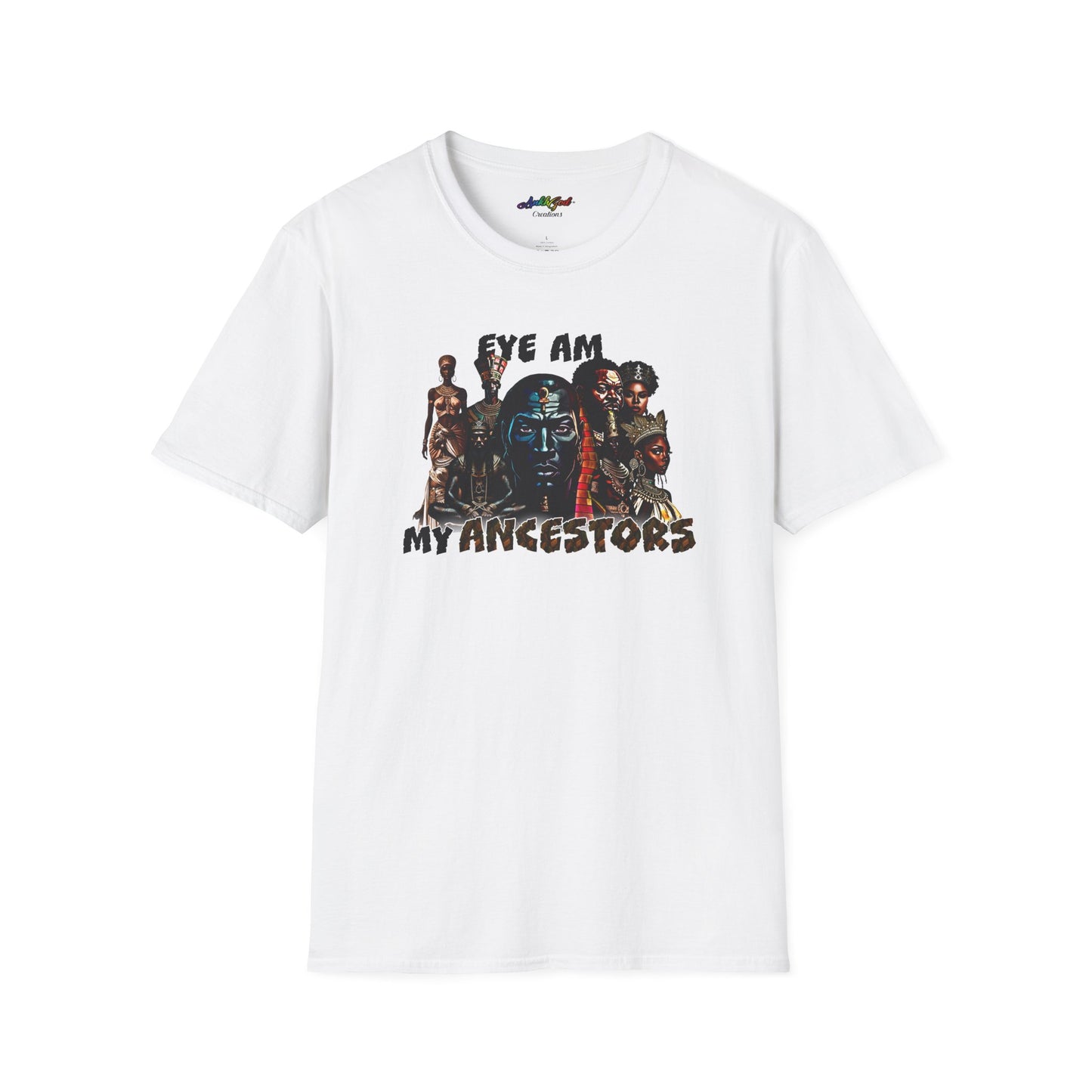 Eye Am My Ancestors' Design | Softstyle Tee (Kings)