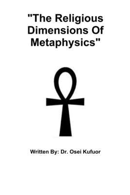 The Religious Dimensons of Metaphysics