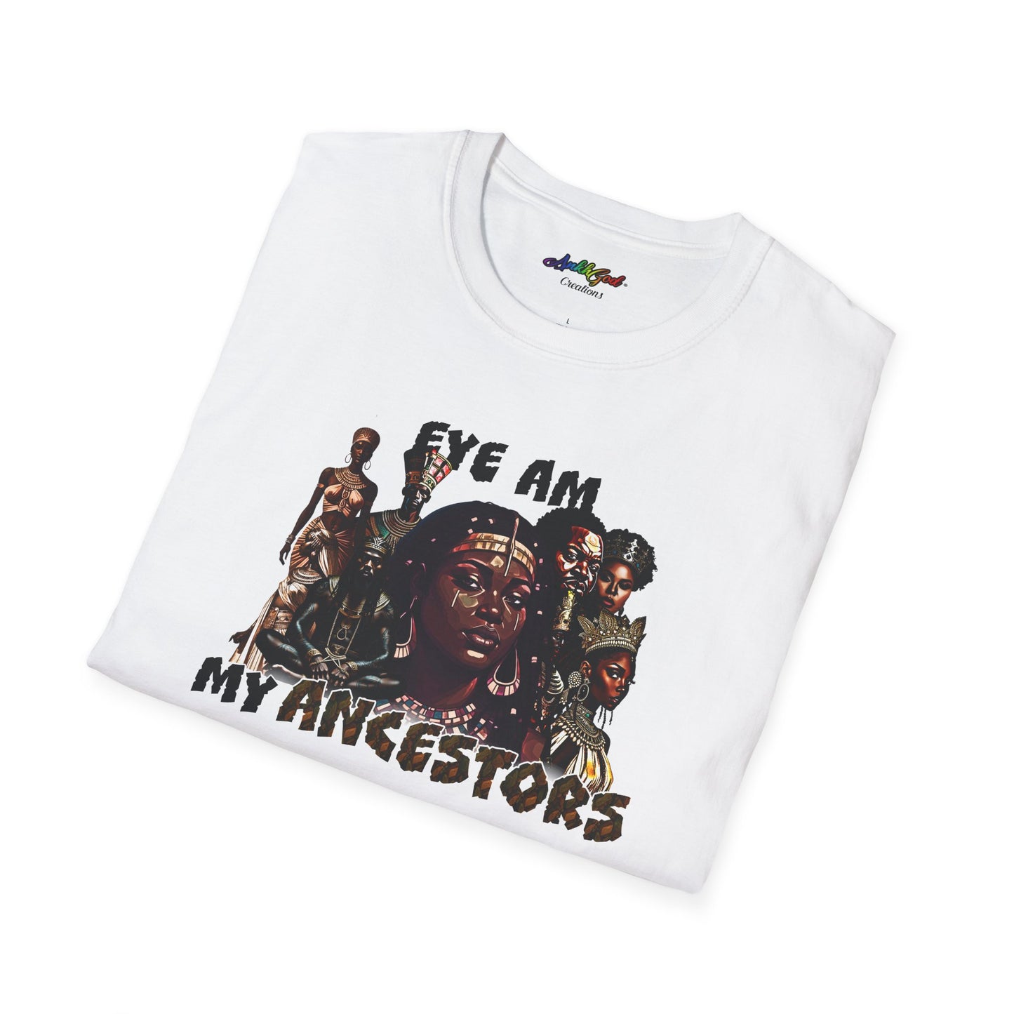 Eye AM My Ancestors | Softstyle Tee (Queens)
