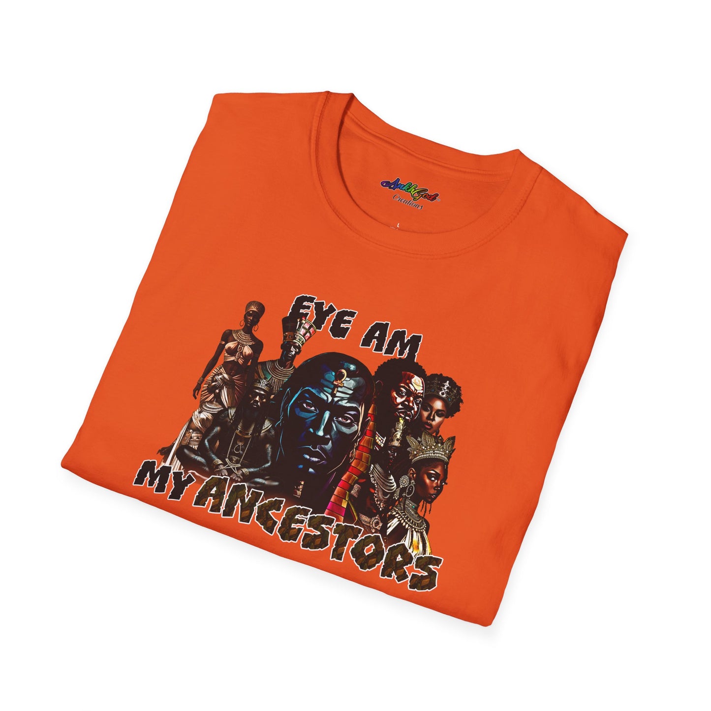 Eye Am My Ancestors' Design | Softstyle Tee (Kings)